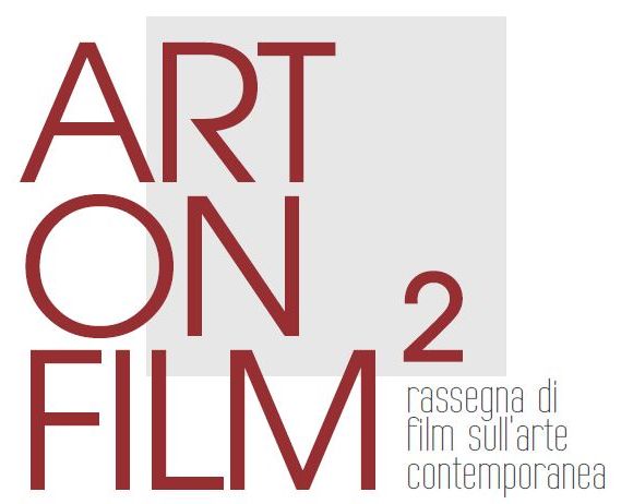 ART ON FILM 2 Rassegna di film sull’arte contemporanea