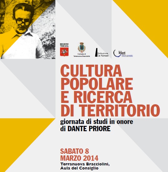 Giornata di studi in onore di DANTE PRIORE a Terranuova Bracciolini Giornata di studi in onore di DANTE PRIORE a Terranuova Bracciolini