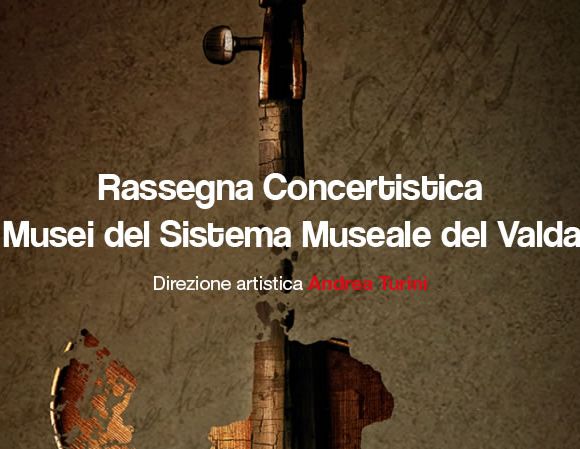 Rassegna Concertistica nei Musei del Sistema Museale del Valdarno