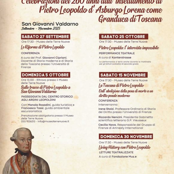 Rinascita e progresso: San Giovanni Valdarno celebra i 260 anni di Pietro Leopoldo d’Asburgo Lorena come Granduca di Toscana Rinascita e progresso: San Giovanni Valdarno celebra i 260 anni di Pietro Leopoldo d’Asburgo Lorena come Granduca di Toscana