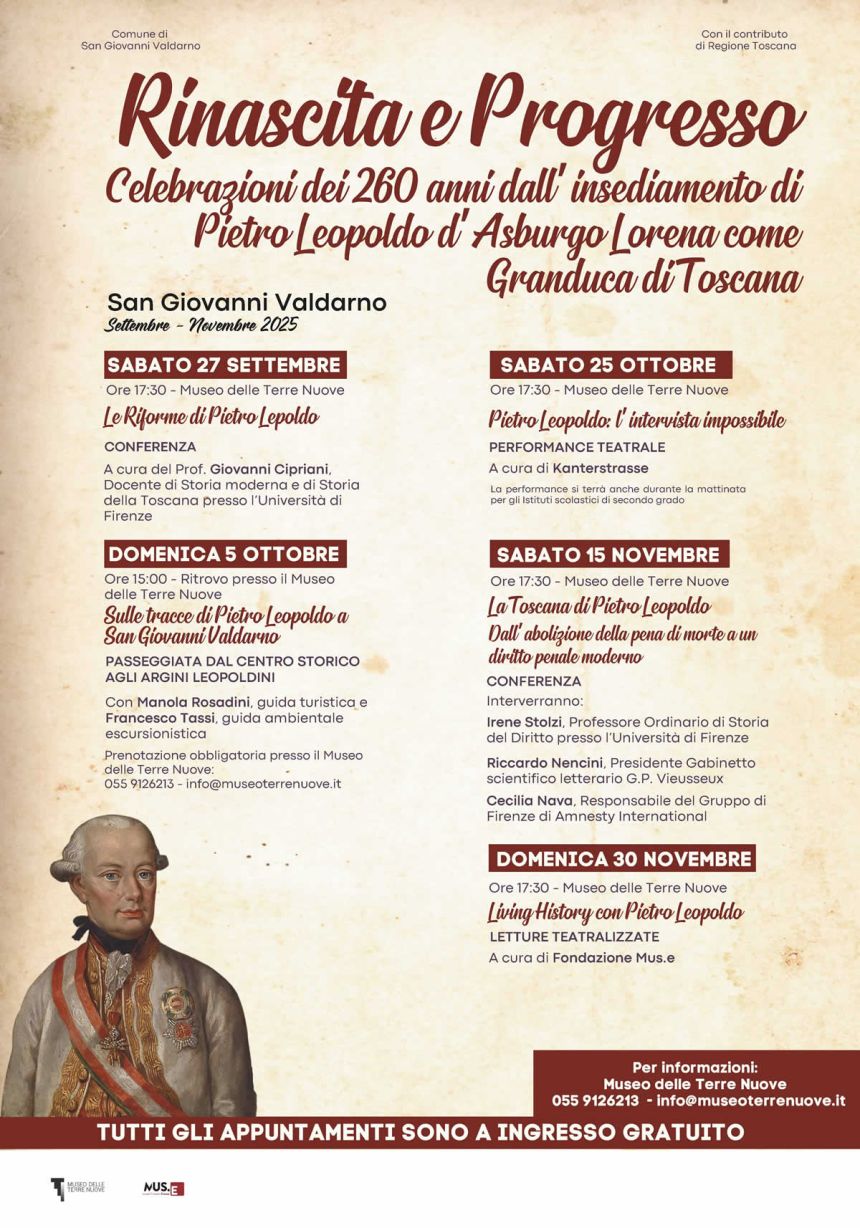 Rinascita e progresso: San Giovanni Valdarno celebra i 260 anni di Pietro Leopoldo d’Asburgo Lorena come Granduca di Toscana Rinascita e progresso: San Giovanni Valdarno celebra i 260 anni di Pietro Leopoldo d’Asburgo Lorena come Granduca di Toscana